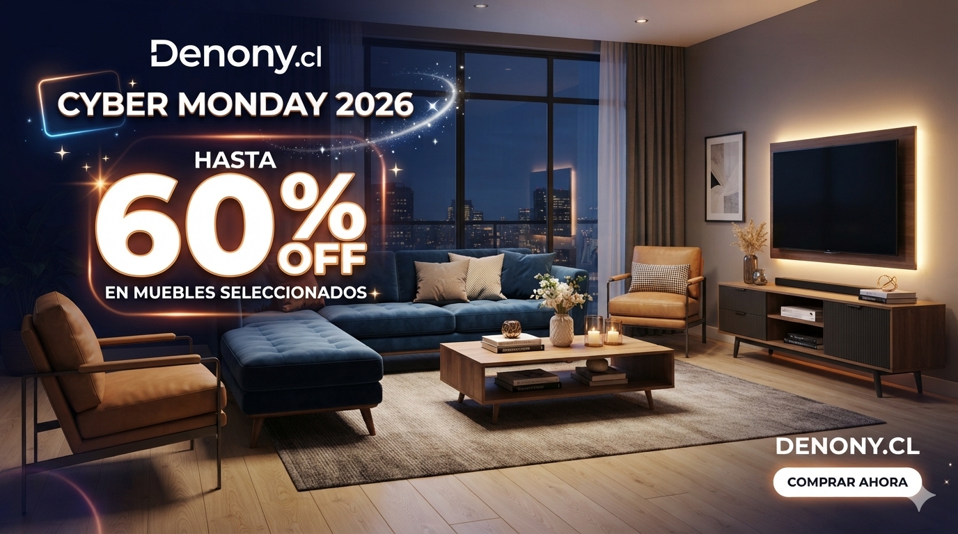 Cyber Monday 2026 en Denony.cl, las mejores marcas del mercado, con hasta un 60% de descuentos. Apresurate